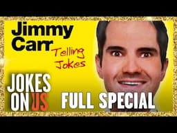 Jimmy Carr: Telling Jokes FULL SHOW - 90 Minutes of Witty Stand-Up! | Jokes On Us