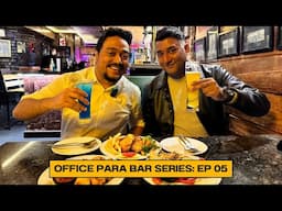 Opium Bar & Restaurant | Office Para Bar Series Episode 05