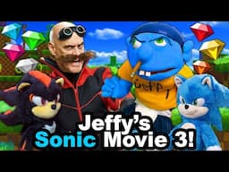 SML Parody: Jeffy's Sonic Movie 3!