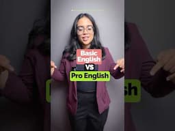 Basic English Vs Pro English | Advanced English Speaking #englishphrases #englishwithananya