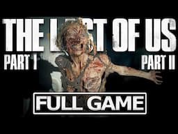 THE LAST OF US 1 & 2 Full Gameplay Walkthrough / No Commentary【FULL GAME】4K 60FPS Ultra HD