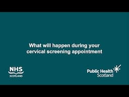 Cervical screening – what to expect at your appointment (short)