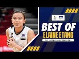 BEST OF ELAINE ETANG | UAAP SEASON 87 WOMEN'S BASKETBALL