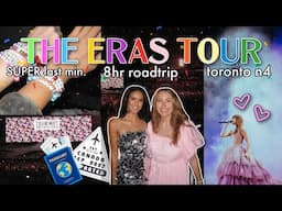 traveling 8+ hours to see THE ERAS TOUR || taylor swift eras tour vlog + grwm (toronto n4)