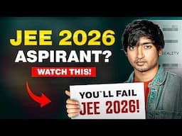 ATTENTION JEE 2026: No One will Tell you These 5 Prep Myths! #jee2026