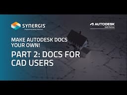 Make Autodesk Docs Your Own - Part 2: for CAD Users