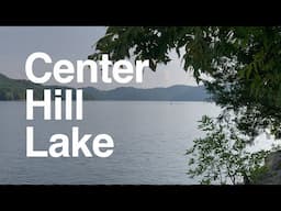 Spotlight on Center Hill Lake: Visitor's guide, history, facts, camping, boating, fishing and more!