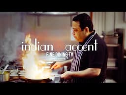 India's No. 1 Restaurant - Indian Accent with Manish Mehrotra