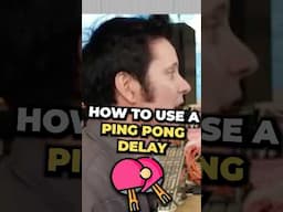 How To Use Ping Pong Delay