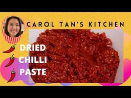 How to Rehydrate Dried Chilli: The Dried Chilli Paste Base for Sambal and Curries