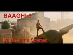 BAAGHI 3 - Behind The Scenes