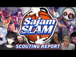 The Sajam Slam Scouting Report