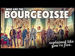 Bourgeoisie - Definition & Examples (4 Minute Explainer)