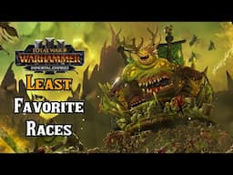 My Top 5 Least Favorite Races - Total War: Warhammer 3 Immortal Empires