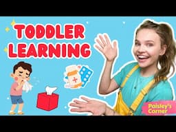 Toddler Learning - Going to the Doctor for a Check Up | Where do Boogies Come From | Videos for Kids