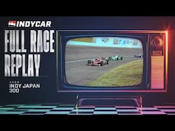 2009 Indy Japan 300 from Twin Ring Motegi | INDYCAR Classic Full Race Replay