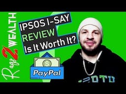 IPsos I-Say Review | Is It Worth It? IPsos I-Say Tutorial (2019)