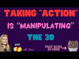 QTBT: Taking action is FORCING the 3D …NOT! | Law of ASSUMPTION