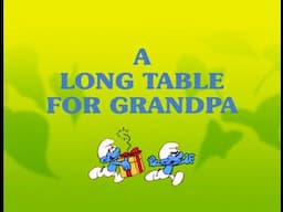 The Smurfs -  A Long Tale For Grandpa