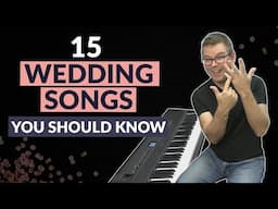 15 Wedding Songs You Should Know for Piano