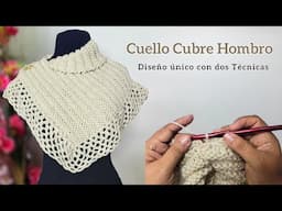 Aprende a Tejer esta Bonita Bufanda Cubre Hombro en Dos técnicas a Dos Agujas y Crochet