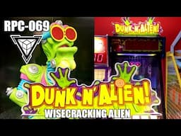 RPC-069 Wisecracking alien | The Dunk 'N Alien skee-ball machine that insults you!