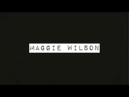 Maggie Wilson Live Stream