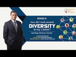 How did I work towards diversity in my career? | Learnings along my journey | Episode 32