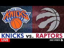 Knicks vs. Raptors Live Streaming Scoreboard, Play-By-Play, Highlights, Stats & Analysis