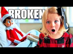 Our ELF on the Shelf was CAUGHT MOViNG! Broken Leg