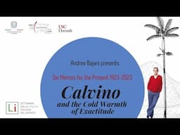 Andrea Bajani presents Italo Calvino and the Cold Warmth of Exactitude