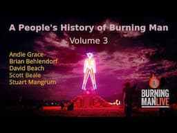 A People’s History of Burning Man - Volume 3