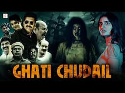 GHATI CHUDAIL | Horror Dubbed Full Horror Movie | South Horror Movie in Hindi