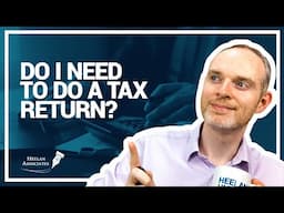 WHEN TO COMPLETE A TAX RETURN (SELF-ASSESSMENT)