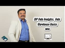 SAP Data Analytics, Data Warehouse Basics