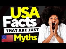 Top 10 USA HISTIORICAL MYTHS You Must Know - Debunking the Historical Facts Of United State!