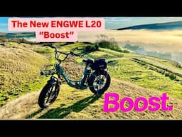 The New ENGWE L20 "BOOST"