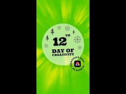 12 Days of Creativity 2024 - Day 12