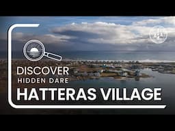 Discover Hidden Dare: Hatteras Village