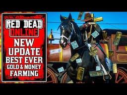 Rockstar's NEW Red Dead Online Update UPDATE Has The BEST GOLD & Money Farming Methods EVER.. (RDR2)