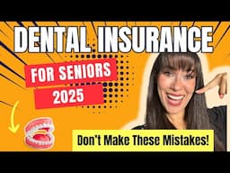 The Best & Worst Dental Insurance for Seniors