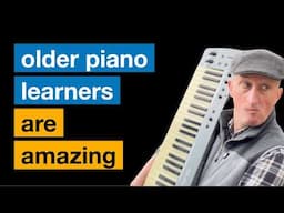 The 7 Superpowers of Adult Piano Learners 🎹🙌