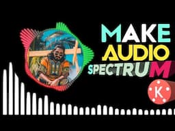 How to Make Audio Spectrum In Android || Make Music Cover Visualizer Effect in Kinemaster