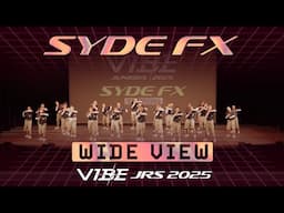 Syde FX | VIBE Jrs 2025 [@Vibrvncy Wide View 4K]