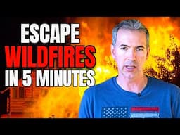 This 5-Minute Evacuation Plan Could Save Your Life in a Wildfire!