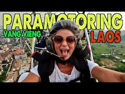 VANG VIENG, LAOS | Paramotoring with Green Morning. SO SCARY!!!! 🙈