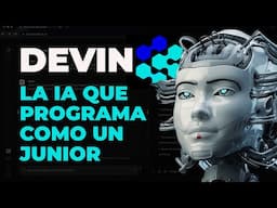 Devin, la IA que reemplaza a un programador Junior