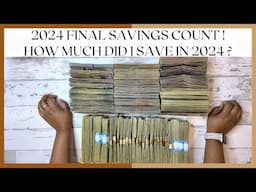 HUGE CASH COUNT | HOW MUCH DID I SAVE IN 2024 ? | FINAL SAVINGS COUNT | SINGLE MOM | JANUARY 2025