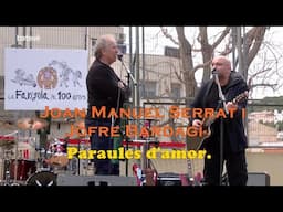 JMSerrat i Jofre Bardagí - Paraules d'amor - Celebració centenari de l'escola Farigola de Bcn.