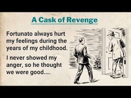 Learn English Through Story Level 3 ⭐ English Story - A Cask of Revenge